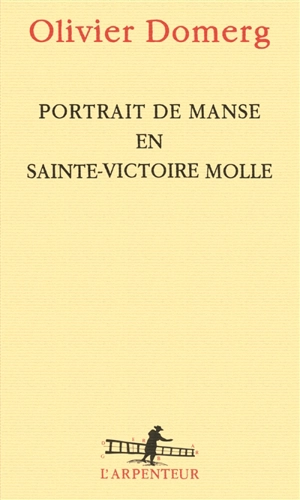 Portrait de Manse en Sainte-Victoire molle - Olivier Domerg