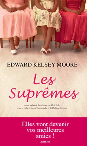 Les suprêmes - Edward Kelsey Moore