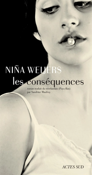 Les conséquences - Nina Weijers