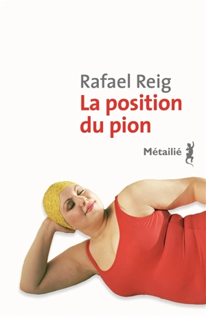 La position du pion - Rafael Reig