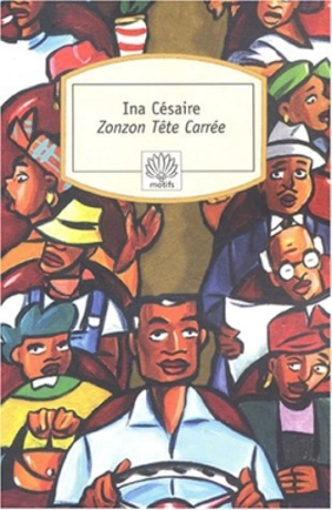 Zonzon tête carrée - Ina Césaire