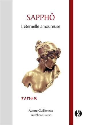 Sapphô : l'éternelle amoureuse - Sappho