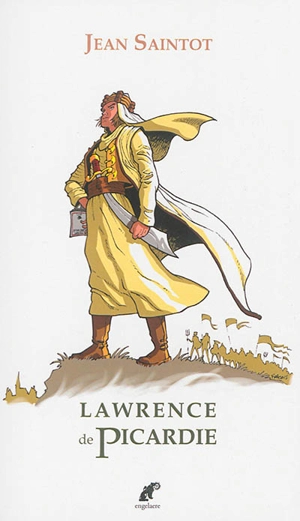 Lawrence de Picardie - Jean Saintot