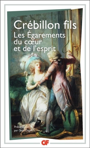 Les égarements du coeur et de l'esprit - Claude-Prosper de Crébillon