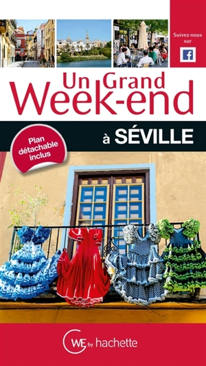 Un grand week-end à Séville - Mercedes Escudero