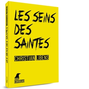 Les seins des saintes : une affaire à l'enseigne du Pendu de Georges - Christian Libens