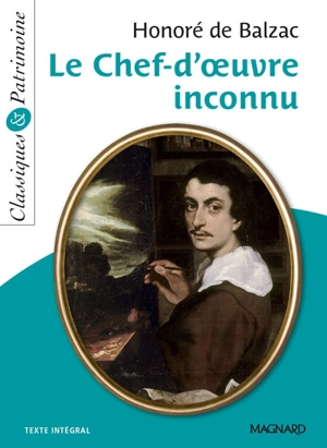 Le chef-d'oeuvre inconnu : texte intégral - Honoré de Balzac