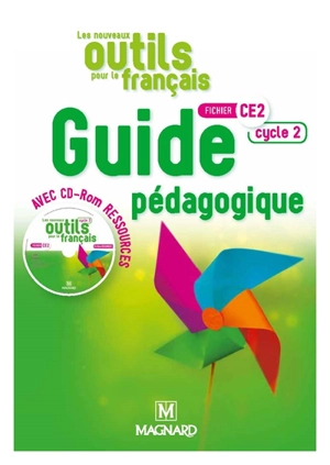 Les nouveaux outils pour le français : fichier CE2, cycle 2 : guide pédagogique avec CD-ROM ressources - Sylvie Aminta