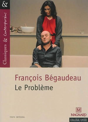 Le problème - François Bégaudeau