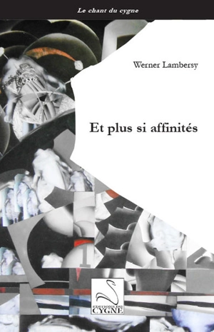 Et plus si affinités - Werner Lambersy