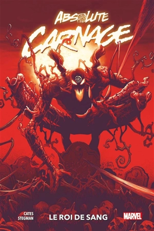 Absolute Carnage : le roi de sang - Donny Cates