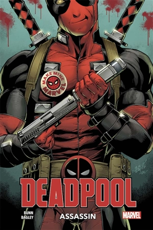 Deadpool assassin - Cullen Bunn