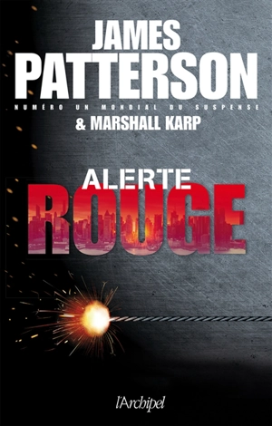 Alerte rouge - James Patterson