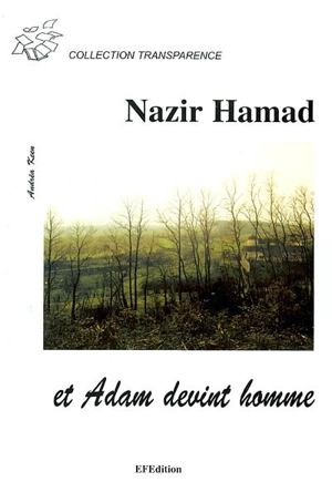 Et Adam devint homme - Nazir Hamad