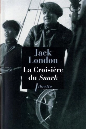 La croisière du Snark - Jack London