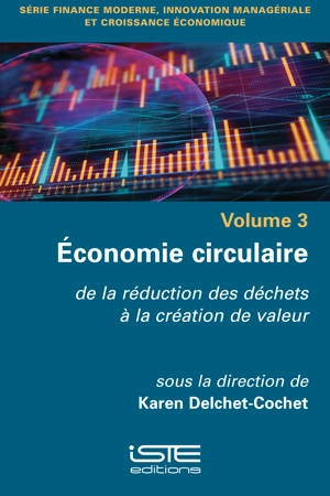 Economie circulaire : de la réduction des déchets à la création de valeur