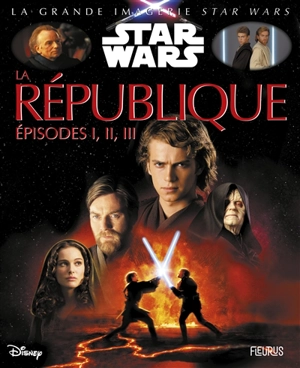 La République : épisodes I, II, III - Jacques Beaumont