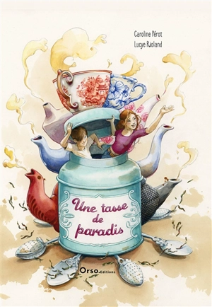 Une tasse de paradis - Caroline Pérot