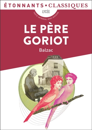 Le père Goriot - Honoré de Balzac