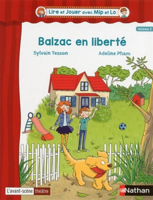 Balzac en liberté : niveau 2 - Sylvain Tesson