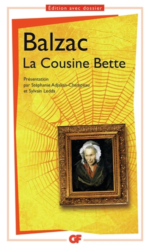 La cousine Bette : prépas scientifiques 2016 - Honoré de Balzac