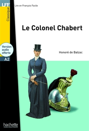 Le colonel Chabert : A2 - Honoré de Balzac