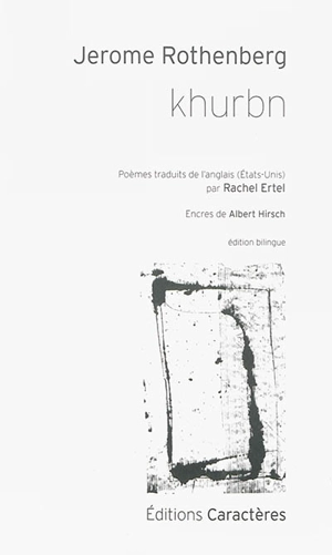 Khurbn : poèmes - Jerome Rothenberg