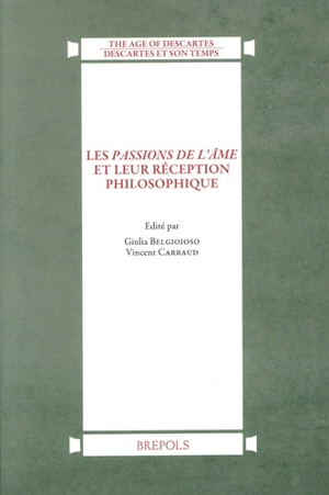 Les Passions de l'âme et leur réception philosophique