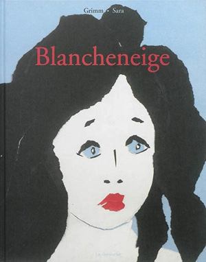 Blancheneige - Jacob Grimm