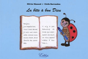 La bête à bon Dieu : d'où vient cette expression ? - Olivier Manaud