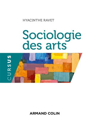 Sociologie des arts - Hyacinthe Ravet