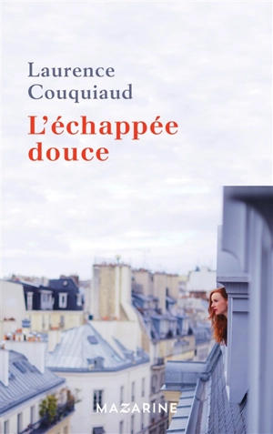 L'échappée douce - Laurence Couquiaud