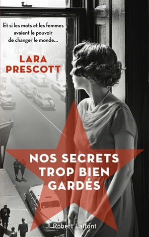 Nos secrets trop bien gardés - Lara Prescott