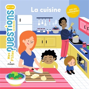 La cuisine : avec des expériences ! - Cédric Faure