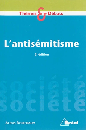 L'antisémitisme - Alexis Rosenbaum