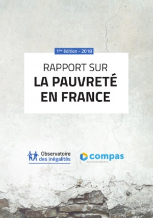 Rapport sur la pauvreté en France - Observatoire des inégalités (France)