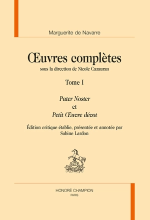 Oeuvres complètes. Vol. 1 - Marguerite d'Angoulême