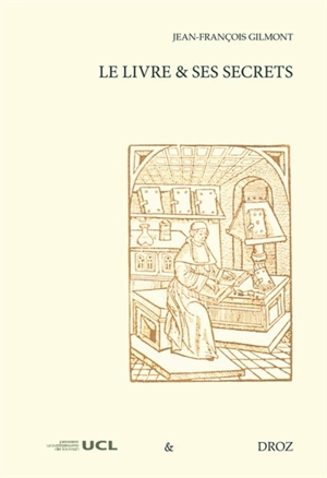 Le livre & ses secrets - Jean-François Gilmont