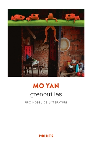 Grenouilles - Mo Yan
