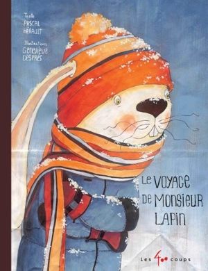 Le voyage de monsieur Lapin - Pascal Hérault