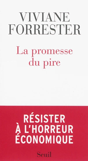 La promesse du pire - Viviane Forrester