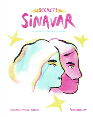 Les secrets de Sinavar : et autres contes d'Irâne - Nariman Hatami
