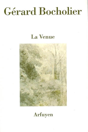 La venue - Gérard Bocholier