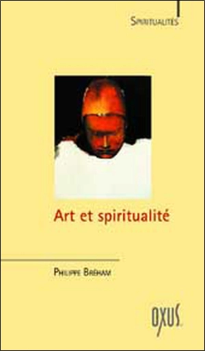 Art et spiritualité - Philippe Bréham