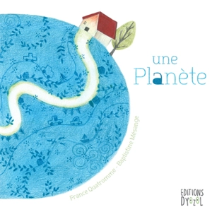 Une planète - France Quatromme