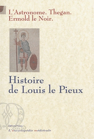Histoire de Louis le Pieux : empereur carolingien : 769-840 - Astronome, l'
