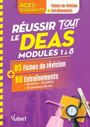 Réussir tout le DEAS, modules 1 à 8 : 85 fiches de révision + 80 entraînements - Sylvie Ameline