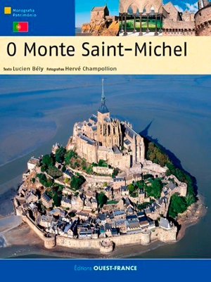 O Monte Saint-Michel - Lucien Bély