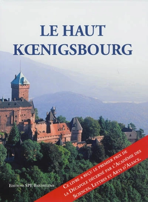 Le Haut Koenigsbourg - Jean Des Cars