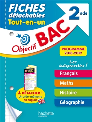 Tout-en-un 2de : fiches détachables : français, maths, histoire, géographie, programme 2018-2019